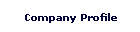 Company Profile