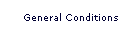 General Conditions