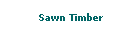 Sawn Timber